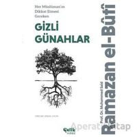 Her Müslüman’ın Dikkat Etmesi Gereken Gizli Günahlar