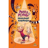 Penny Pepper – Okuldaki Karmaşa - Ulrike Rylance - Bookalemun Yayınevi