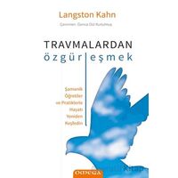Travmalardan Özgu¨rleşmek - Langston Kahn - Omega