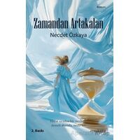 Zamandan Artakalan - Necdet Özkaya - Ayrıkotu Yayınları