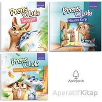 Prens ve Lola 3 Kitap Set - Kolektif - April Yayıncılık