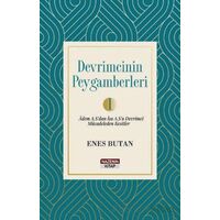 Devrimcinin Peygamberleri 1 - Enes Butan - Nazenin Kitap