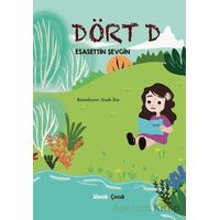 Dört D - Esasettin Şevgin - Ahenk Kitap
