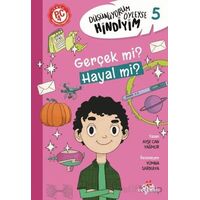 Düşünüyorum Öyleyse Hindiyim - Gerçek mi? Hayal mi? - Ayşe Can Yağmur - Düş Değirmeni