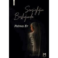 Sensizliğin Boşluğunda - Fatma Er - Memento Mori