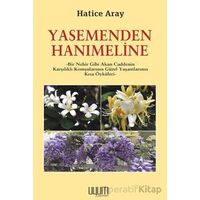 Yasemenden Hanımeline - Hatice Aray - Uyum Yayınları