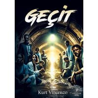 Geçit - Kurt Vincenzo - Payidar Genç