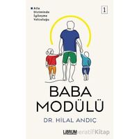 Baba Modülü 1 - Hilal Andıç - Librum Kitap