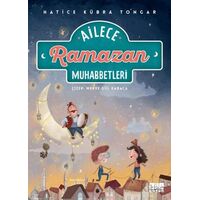 Ailece Ramazan Muhabbetleri (ciltli) - Hatice Kübra Tongar - Aile Yayınları