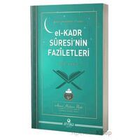 El - Kadr Suresinin Faziletleri - Ahmet Mahmut Ünlü - Ahıska Yayınevi
