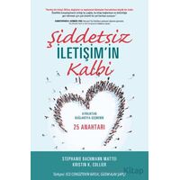 Şiddetsiz İletişim’in Kalbi - Stephanie Bachmann Mattei - Remzi Kitabevi