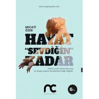 Hayat Sevdiğin Kadar - Necati Özer - NC Yayınları