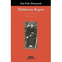 Mahkeme Kapısı - Sait Faik Abasıyanık - Yapı Kredi Yayınları