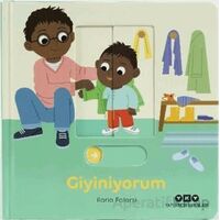 Hareketli Büyüyorum Serisi 7 – Giyiniyorum - Ilaria Falorsi - Yapı Kredi Yayınları