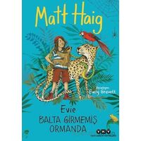 Evie Balta Girmemiş Ormanda - Matt Haig - Yapı Kredi Yayınları