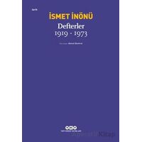 Defterler (1919-1973) - İsmet İnönü - Yapı Kredi Yayınları