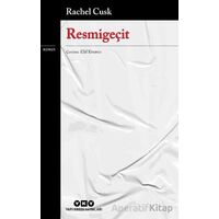 Resmigeçit - Rachel Cusk - Yapı Kredi Yayınları