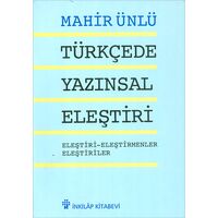 Türkçede Yazınsal Eleştiri - Mahir Ünlü - İnkılap Kitabevi