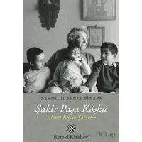 Şakir Paşa Köşkü - Nermidil Erner Binark - Remzi Kitabevi