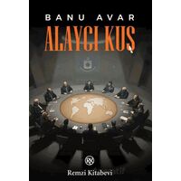 Alaycı Kuş - Banu Avar - Remzi Kitabevi