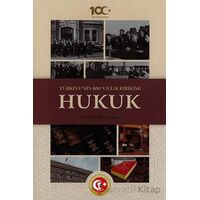 Türkiyenin 100 Yıllık Birikimi: Hukuk - Belkıs Konan - Atatürk Araştırma Merkezi