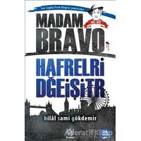 Madam Bravo - Hafrelri Dğeişitr - Bilal Sami Gökdemir - Panama Yayıncılık
