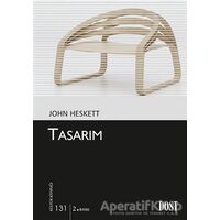 Tasarım - John Heskett - Dost Kitabevi Yayınları