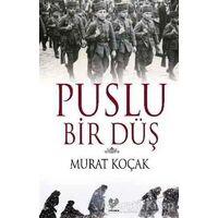 Puslu Bir Düş - Murat Koçak - Çağrı Yayınları