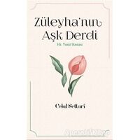 Züleyha’nın Aşk Derdi - Celal Settari - İnsan Yayınları