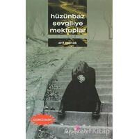 Hüzünbaz Sevgiliye Mektuplar - Arif Toprak - Erguvan Yayınevi