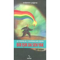 Bir Işık Da Sen Yak - Ümit Horasanlı - Safran Yayınları
