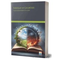 Edebiyat ve Çocukluk - Funda Kızıler Emer - Nisan Kitabevi