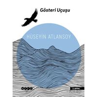 Gösteri Uçuşu - Hüseyin Atlansoy - Hece Yayınları
