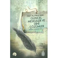 Güncel Meseleler Dini Çözümler - Faruk Beşer - Nun Yayıncılık