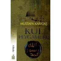Kul Peygamber - Mustafa Karataş - Nun Yayıncılık