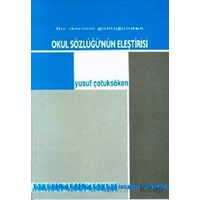 Okul Sözlüğünün Eleştirisi Bir Dilcinin Günlüğünden - Yusuf Çotuksöken - İnsancıl Yayınları