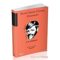 Resim Sanatı Üzerine Denemeler - David Herbert Richards Lawrence - Medakitap Yayınları