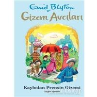 Gizem Avcıları - Kaybolan Prensin Gizemi - Enid Blyton - Doğan Egmont Yayıncılık
