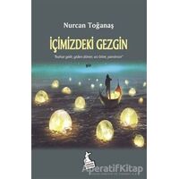 İçimizdeki Gezgin - Nurcan Toğanaş - Kanguru Yayınları