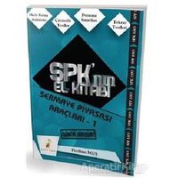 SPK´nın El Kitabı - Sermaye Piyasası Araçları 1 - Perihan Muş - Pelikan Tıp Teknik Yayıncılık