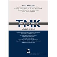 Türk Medeni Kanunu ve İlgili Mevzuat - Kolektif - Adalet Yayınevi