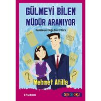 Gülmeyi Bilen Müdür Aranıyor - Mehmet Atilla - Tudem Yayınları