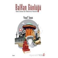 Balkan Günlüğü - Yusuf Tosun - Okur Kitaplığı