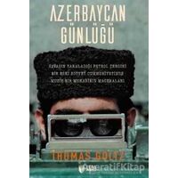 Azerbaycan Günlüğü - Thomas Goltz - Teas Press - Misyon Kitapları