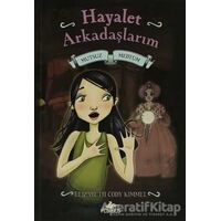 Mutsuz Medyum - Hayalet Arkadaşlarım 3 - Elizabeth Cody Kimmel - Pegasus Çocuk Yayınları