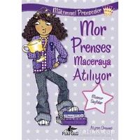 Mor Prenses Maceraya Atılıyor - Alyssa Crowne - Pegasus Çocuk Yayınları