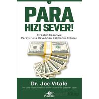 Para Hızı Sever - Joe Vitale - Pegasus Yayınları