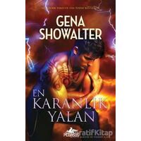 En Karanlık Yalan - Gena Showalter - Pegasus Yayınları