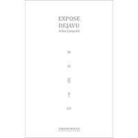Expose Dejavu - Arkın Çalapala - Yanan Karavan