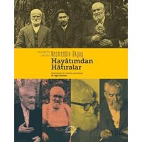 Hayatımdan Hatıralar - Hezârfen Necmettin Okyay - Kubbealtı Neşriyatı Yayıncılık